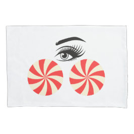 Funny Eye Candy Pillowcase for Women - Bedroom Fun