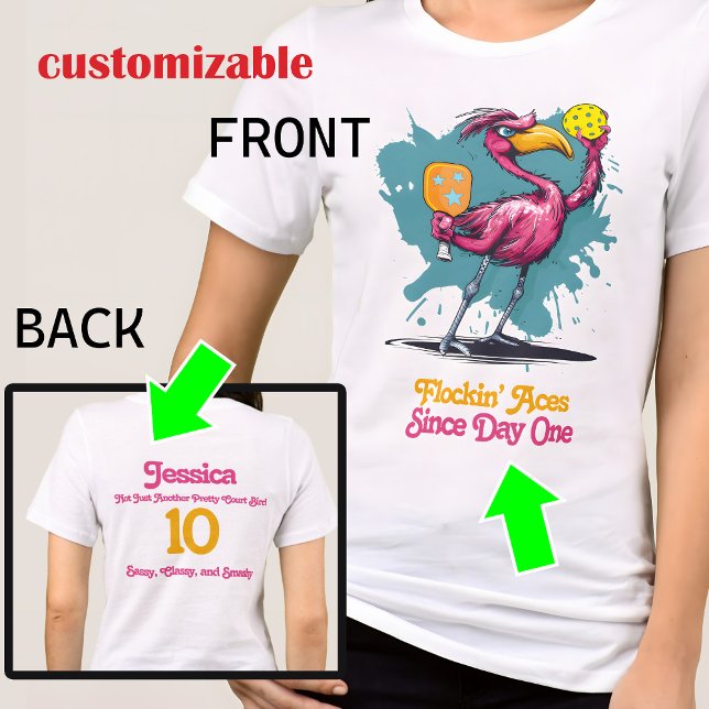 Funny Flamingo Pickleball (Cute flamingo pickleball t shirt with customizable text on both sides)