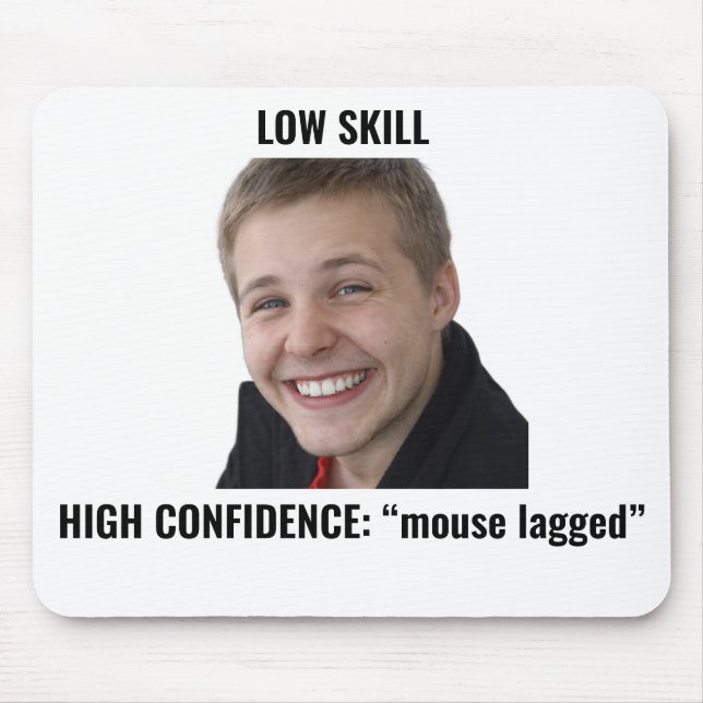 Funny Gamer Mouse Lagged Meme Mouse Pad (Frente)