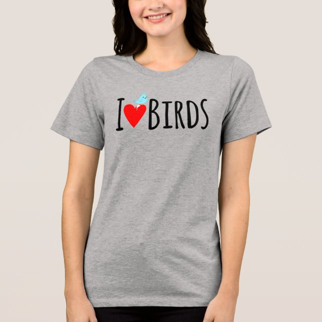  Funny I Love Birds  (Frente)