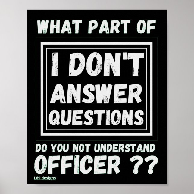 funny poster "EU NÃO RESPONDO ÀS PERGUNTAS 2" (Frente)