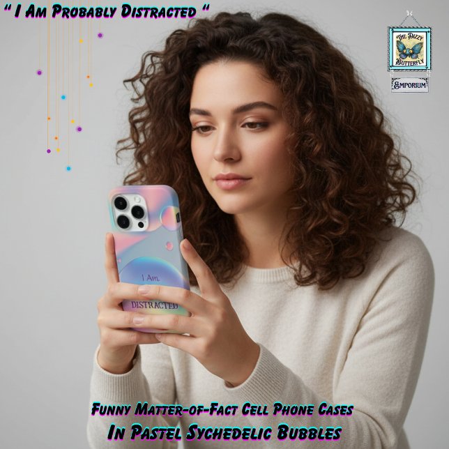 Funny Psychedelic Pastel Bubble Typography Text (Funny pastel "I Am Probably Distracted" psychedelic iPhone cell phone case)