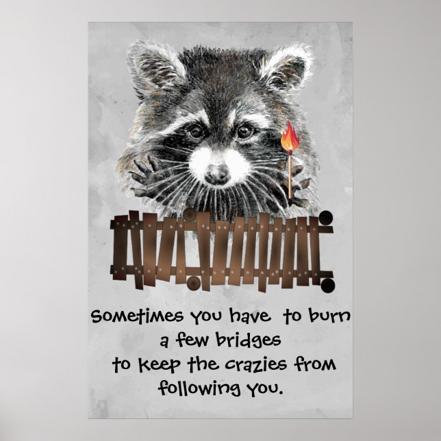 Funny Raccoon Imprimível Poster Humor e Sass (Frente)