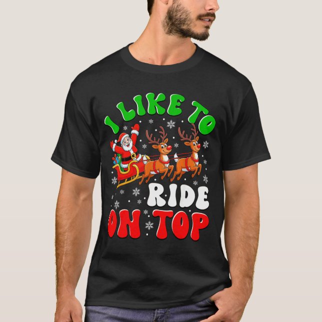 Funny Santa I Like To Ride On Top Christmas Couple (Frente)