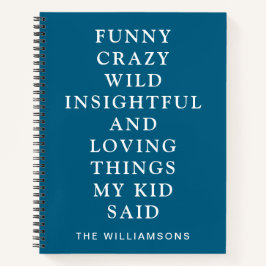 Funny Things My Kid Said Blue 