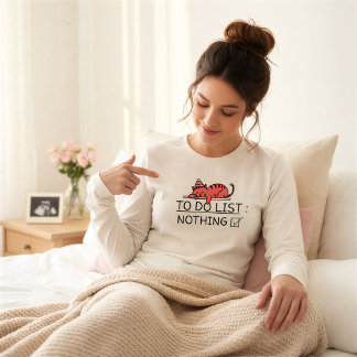 Funny "To Do List: Nothing" Cat Mom Maternity nap