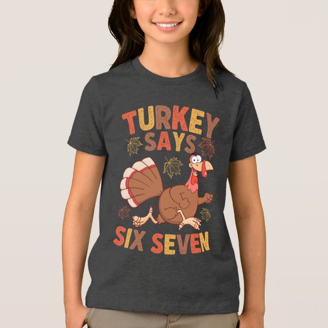 Funny “Turkey Says Six Seven” Thanksgiving Meme T- (Frente)