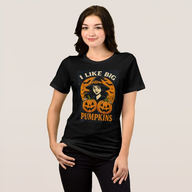 Funny Witch “I Like Big Pumpkins” Art (Frente Completa)