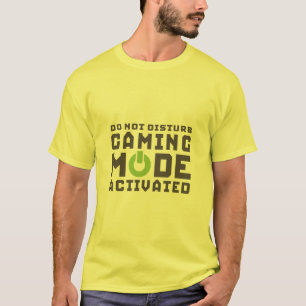 Gamer do jogo e camisetas engraçadas ativados mod