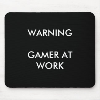 Gamer no trabalho Mousepad