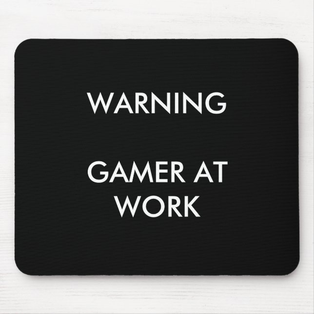 Gamer no trabalho Mousepad (Frente)