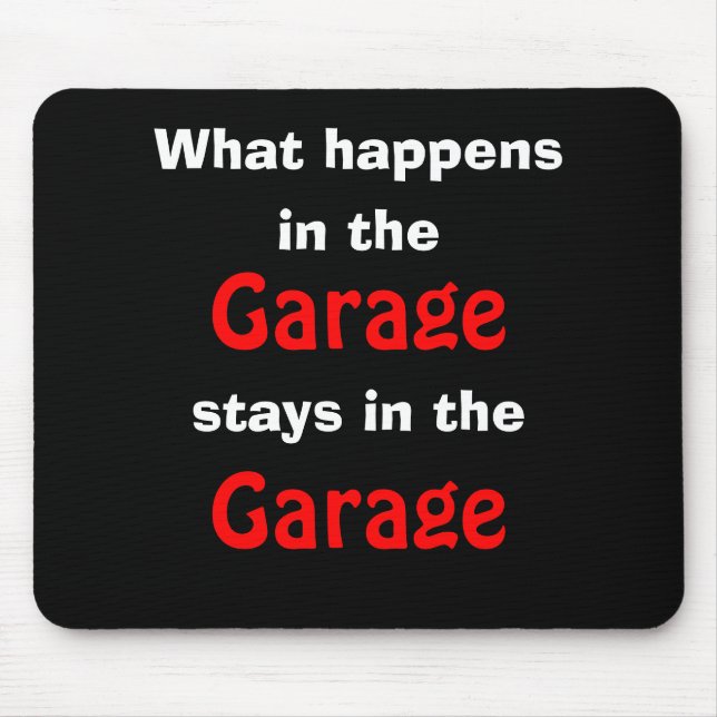 Garage Humor Mousepad (Frente)