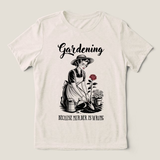 Gardening Because Murder Is Wrong (Design frontal)