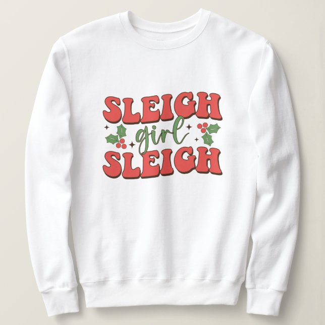 Garota Leigh Sleigh Engraçada Camisa De Natal (Frente do Design)