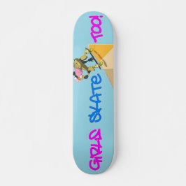 Garotas Skates Também! skate