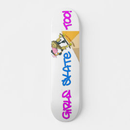Garotas Skates Também! skate