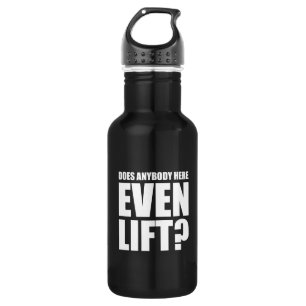 Garrafa Alguém Aqui Tem LIft?