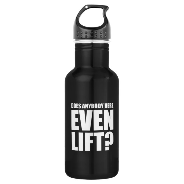 Garrafa Alguém Aqui Tem LIft? (Frente)