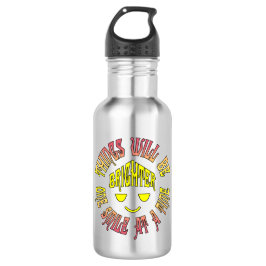 Garrafa As coisas serão mais brilhantes um sorriso de cada