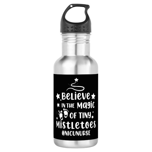 Garrafa Believe In The Magic of Tiny Mistletoes Nicu Nurse (Frente)