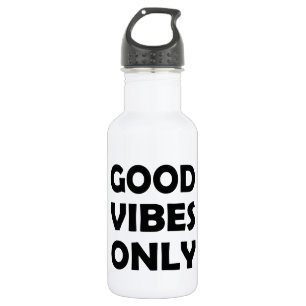Garrafa Boas Vibes para Sempre   Mantenha-se positivo
