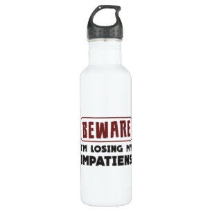 Garrafa Cuidado, estou perdendo meus impulsos. Parecendo E