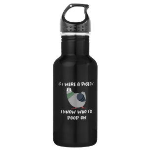 Garrafa Design de Slogan do Poop Pombo para os Pigeon Love