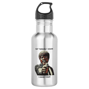 Garrafa Diga Gravel Novamente Eu Ouso Você Pedalando