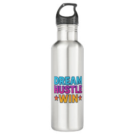 Garrafa Dream Hustle Win - Frasco Motivacional