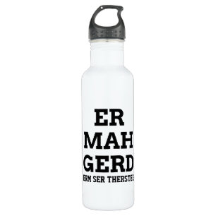 Garrafa Ermahgerd