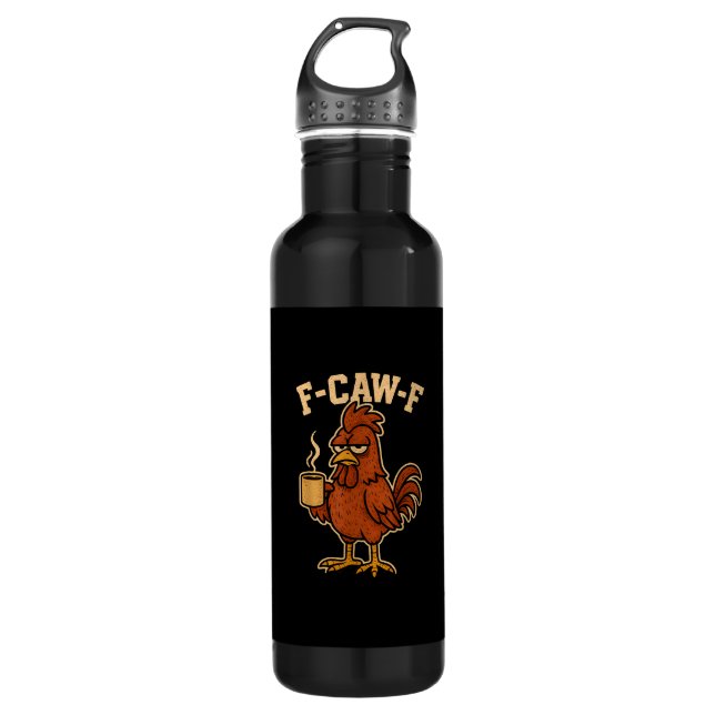 Garrafa F-Caw-F Coffee Chicken Rooster Funny Bird (Frente)