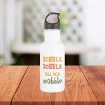 Garrafa Gobble Gobble Até Você Voar | Ação de Graças<br><div class="desc">O Melhor Presente Para Os Seus Amigos E Familiares,  O Gobble De Texto De Ação De Graças Personalizado,  Até Que Você Grite Com As Cores De Outono. . Ideias para decorá-lo em casa no Dia de Ação de Graças</div>