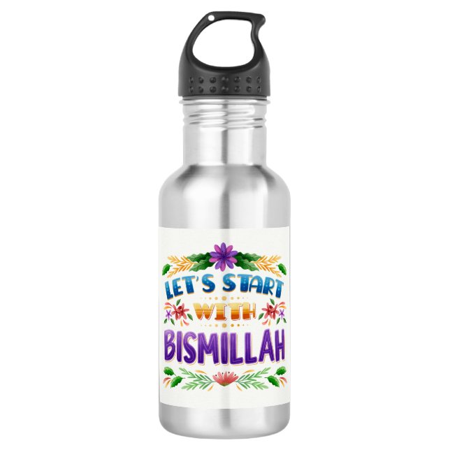 Garrafa Let’s Start with Bismillah Water bottle (Frente)