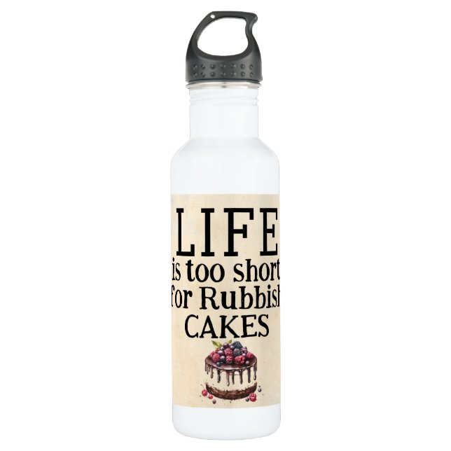 Garrafa LIFE Is Too Short Water Bottle (Frente)