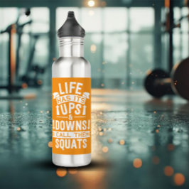 Garrafa Lifes ups and downs Exercise