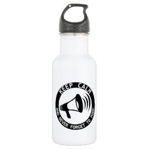 Garrafa  Megafone: Fique Calmo E Nunca Se Esqueça