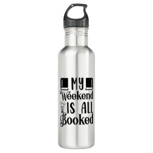 Garrafa Meu fim de semana está reservado