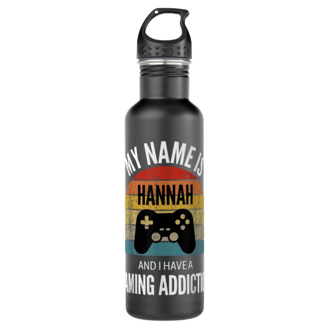 Garrafa Meu Nome É Hannah E Eu Tenho Uma Adição De Jogos (Frente)