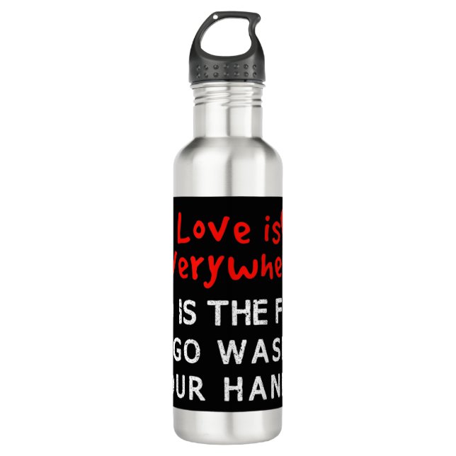 Garrafa O amor está em todos os lugares, assim como a grip (Frente)