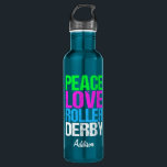 Garrafa Peace Love Roller Derby<br><div class="desc">Uma garrafa d'água Roller Derby legal em uma venda para uma garota que gosta de patinar e esportes. Este bonito presente de rúpias é perfeito para o Natal e para se manter hidratado durante os jogos. Comprar-os para a equipe inteira!</div>