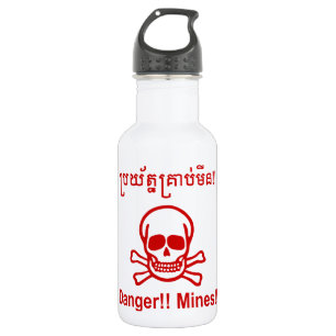 Garrafa Perigo! Os meus! ☠ Khmer - Sinal ☠