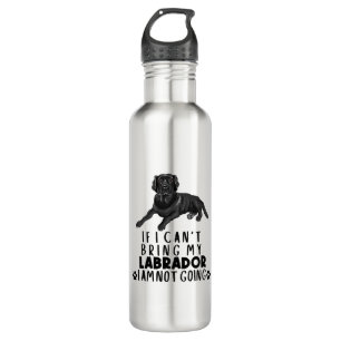 Garrafa Se eu não puder trazer meu cachorro preto Labrador