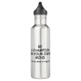 Garrafa Seja Um Campeão Na Sua Mente