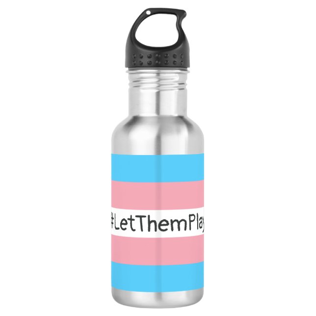 Garrafa Sinalizador Trans #LetThemPlay (Frente)
