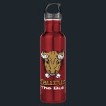 Garrafa Taurus O touro de bebidas astrológicas<br><div class="desc">Taurus A Astrologia Grega Bull Bebe / garrafa d'água. Lê Taurus O Touro. Perfeito para os Taureanos (nascer de 21 de abril a 21 de maio).Desenhado e projetado exclusivamente por Sarah Trett.</div>