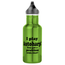 Garrafa Tenho Um Problema Com Isso, Autoharp