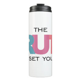 Garrafa Térmica A Verdade te libertará