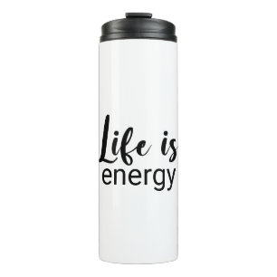 Garrafa Térmica A Vida É A Fonte Preta De Energia Motivando