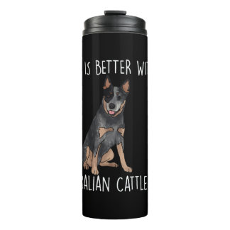 Garrafa Térmica A Vida É Melhor Com Um Cão De Bovinos Australiano