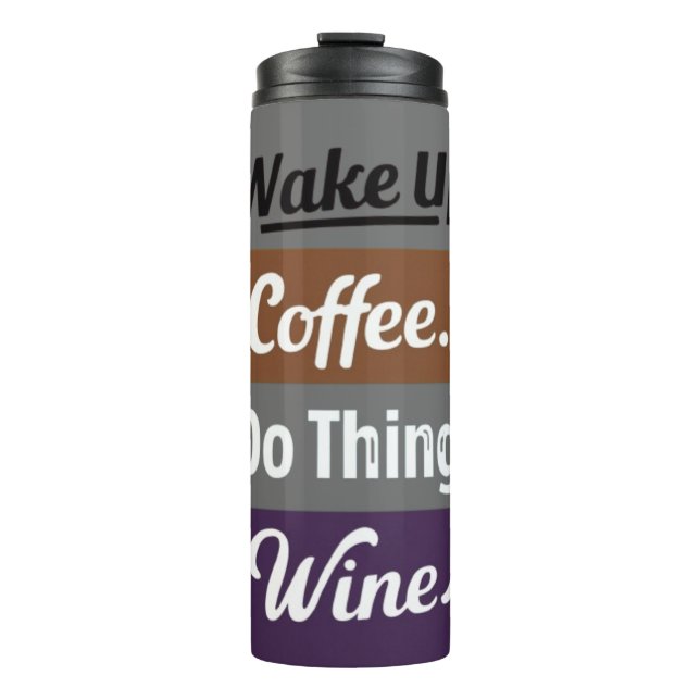 Garrafa Térmica acordar café faz coisas vinho (Frente)
